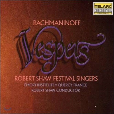 Robert Shaw Festival Singers 帶ϳ:  ⵵ (Rachmaninov: Vespers Op.37)