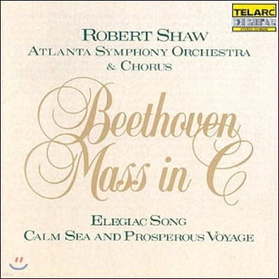 Robert Shaw 亥: ̻ C (Beethoven: Mass in C Major)