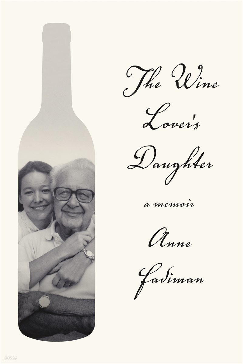 The Wine Lover&#39;s Daughter