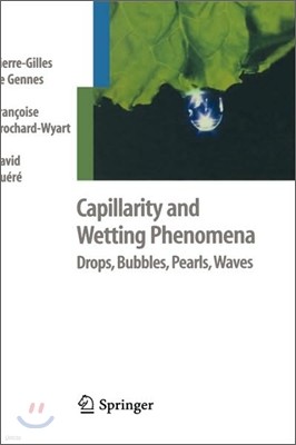 Capillarity and Wetting Phenomena: Drops, Bubbles, Pearls, Waves