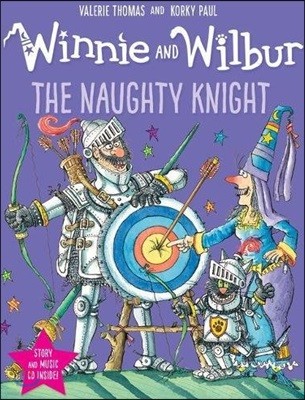 Winnie and Wilbur: The Naughty Knight