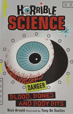 Horrible Science : Blood, Bones and Body Bits