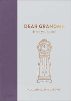 Dear Grandma, from you to me