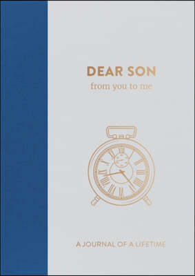 Dear Son, from you to me