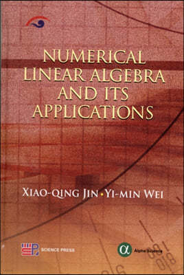 Numerical Linear Algebra and Its Applications