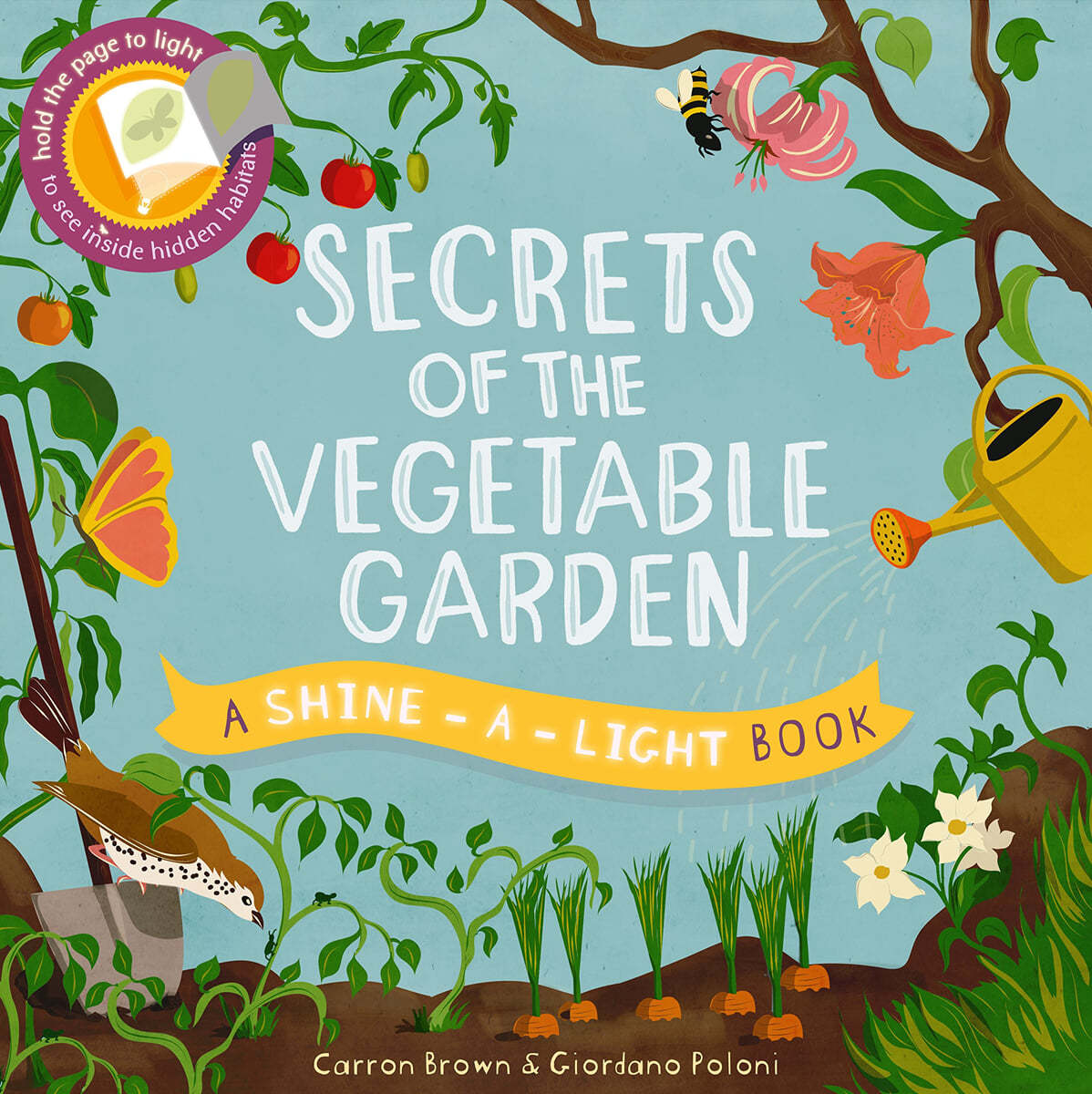 Secrets of the Vegetable Garden (Shine-A-Light)