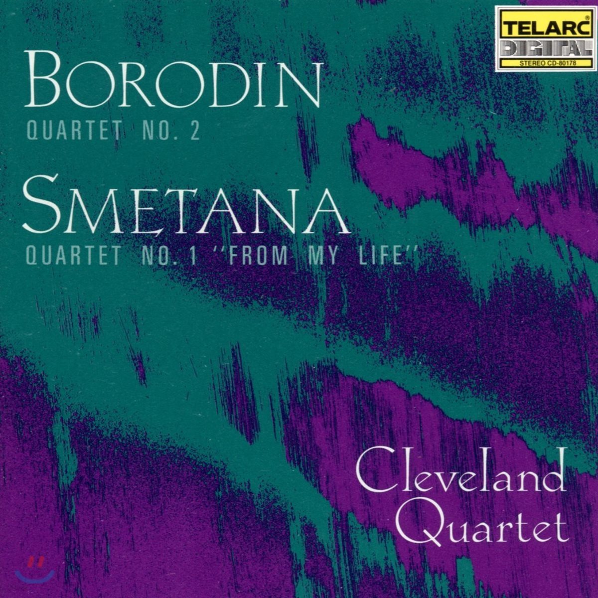 Cleveland Quartet 보로딘: 사중주 2번 / 스메타나: 사중주 1번 &#39;나의 생애로부터&#39; (Borodin / Smetana: String Quartets &#39;From My Life&#39;)