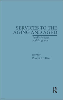 Services to the Aging and Aged