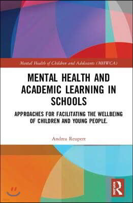 Mental Health and Academic Learning in Schools