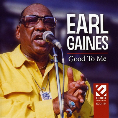 Earl Gaines - Good To Me (CD)