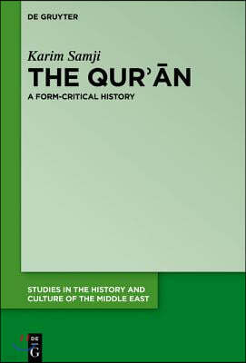 The Qur'?n: A Form-Critical History