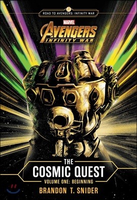 MMARVEL's Avengers: Infinity War: The Cosmic Quest Vol. 1: Beginning