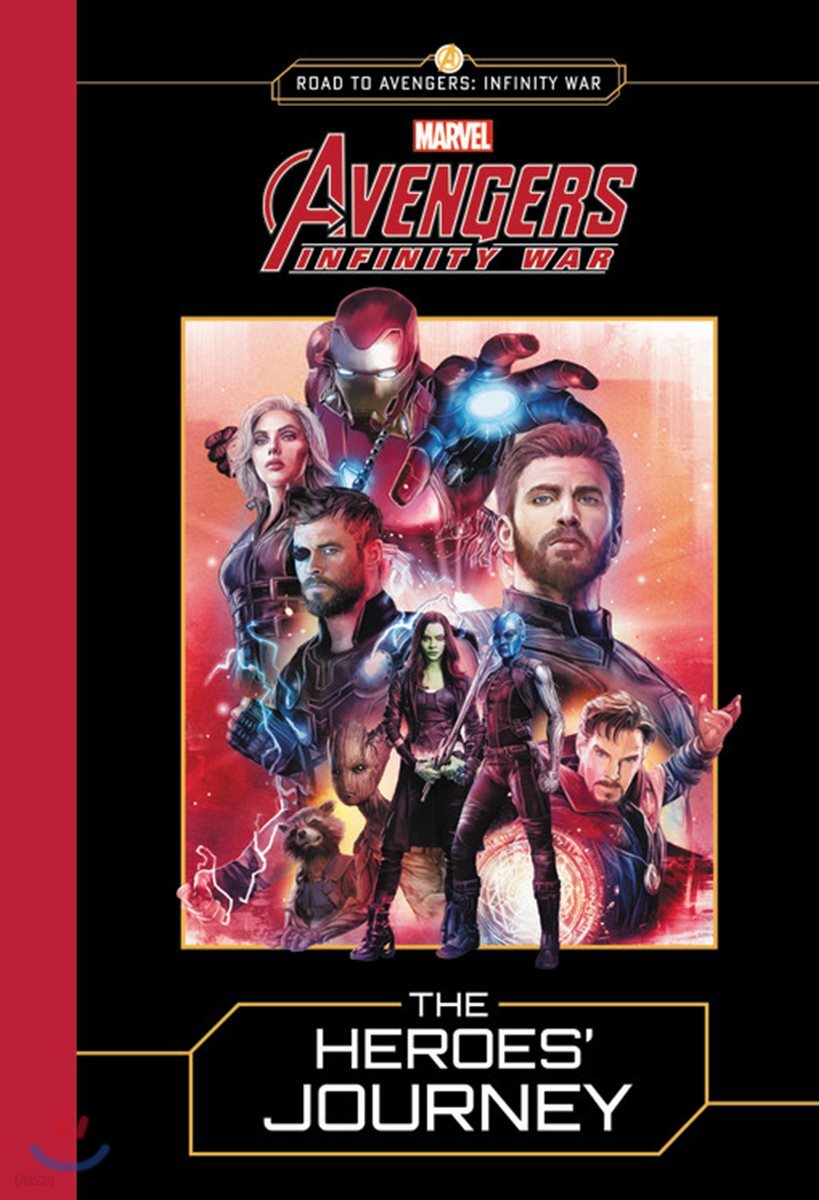 Marvel's Avengers: Infinity War: The Heroes' Journey