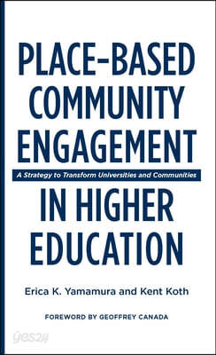 Place-Based Community Engagement in Higher Education