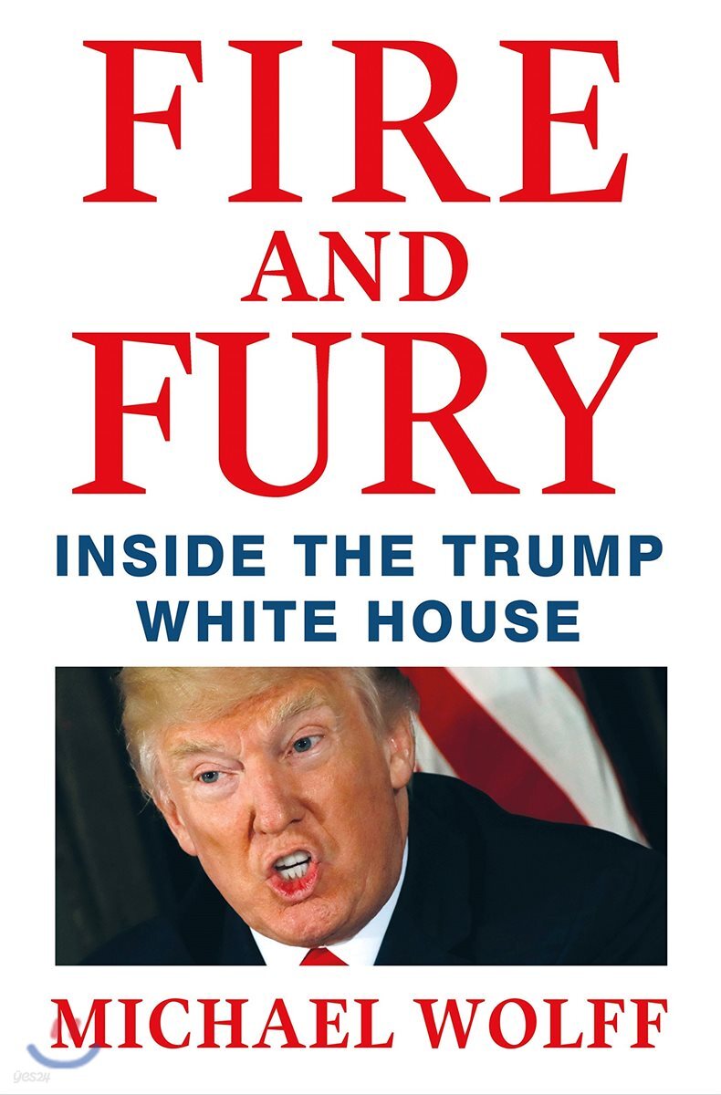 Fire and Fury: Inside the Trump White House