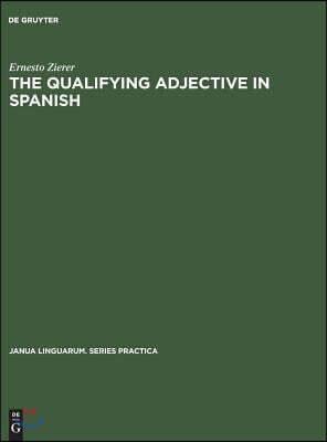 The Qualifying Adjective in Spanish