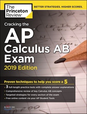 Cracking the AP Calculus AB Exam 2019