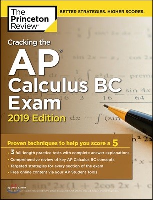 Cracking the AP Calculus BC Exam 2019