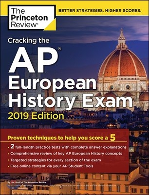 Cracking the AP European History Exam 2019