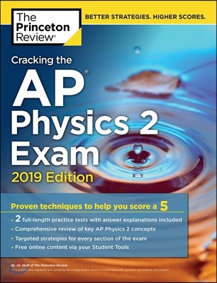 Cracking the AP Physics 2 Exam, 2019