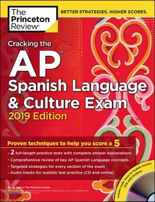 Cracking the AP Spanish Language & Culture Exam 2019