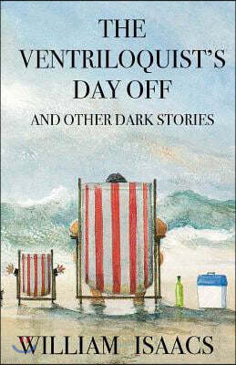 Createspace Independent Pub The Ventriloquist's Day Off & Other Dark Stories