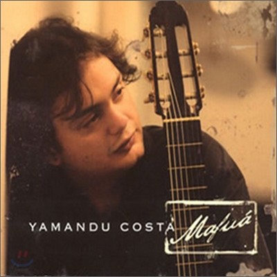 Yamandu Costa - Mafua