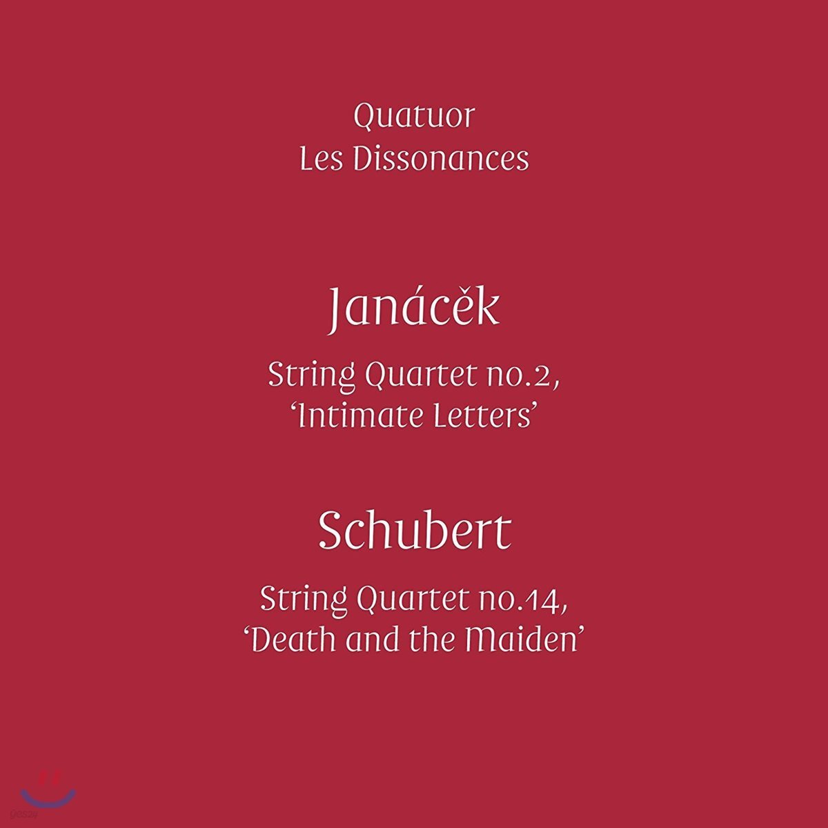 Quatuor Les Dissonances 야나체크: 현악 사중주 2번 '비밀편지' / 슈베르트: 사중주 14번 '죽음과 소녀' (Janacek / Schubert: String Quartets)