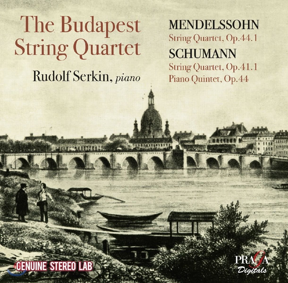 Budapest Quartet 멘델스존: 현악 사중주 3번 / 슈만: 현악 사중주 1번, 피아노 오중주 (Mendelssohn / Schumann: String Quartets, Piano Quintet)