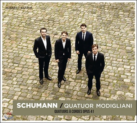 Quatuor Modigliani :   1, 2, 3 (Schumann: String Quartets Op.41)