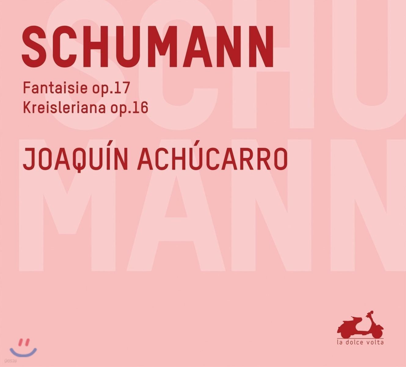 Joaquin Achucarro 슈만: 환상곡, 크라이슬레리아나 (Schumann: Fantaisie Op.17 & Kreisleriana Op.16)