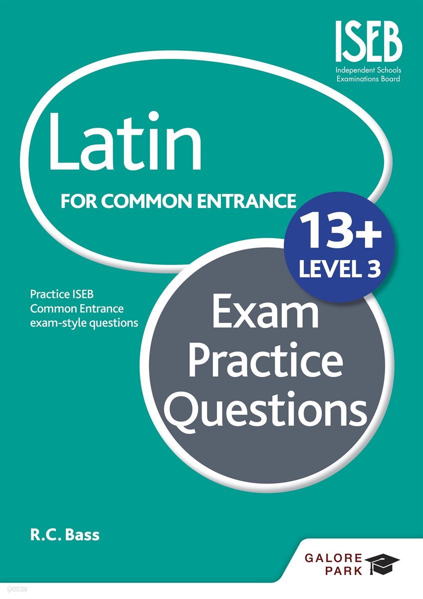 Latin for Common Entrance 13+ Exam Practice Questions Level 3