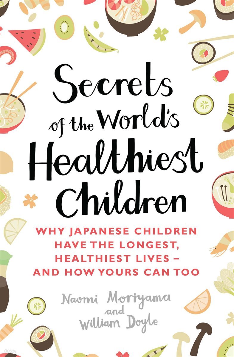 Secrets of the World&#39;s Healthiest Children