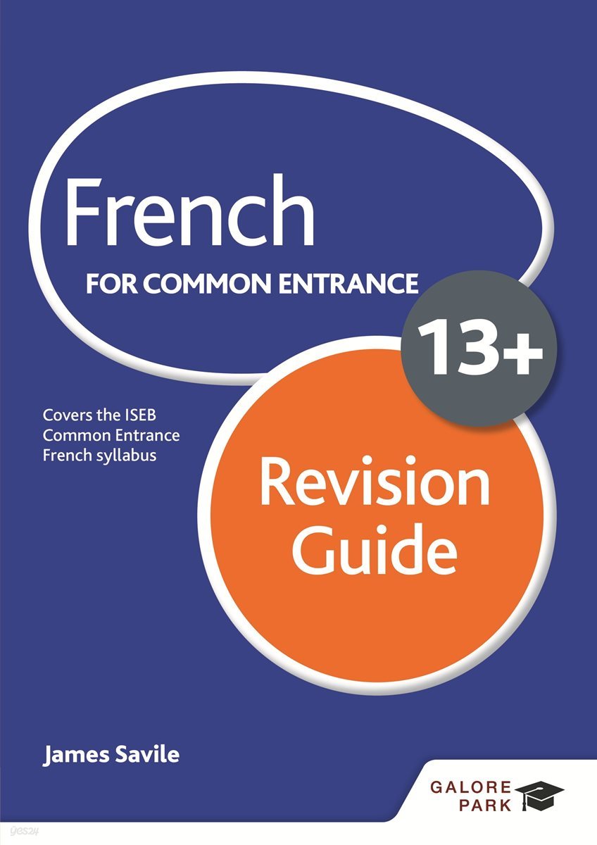 French for Common Entrance 13+ Revision Guide