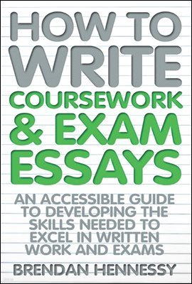 How To Write Coursework and Exam Essays