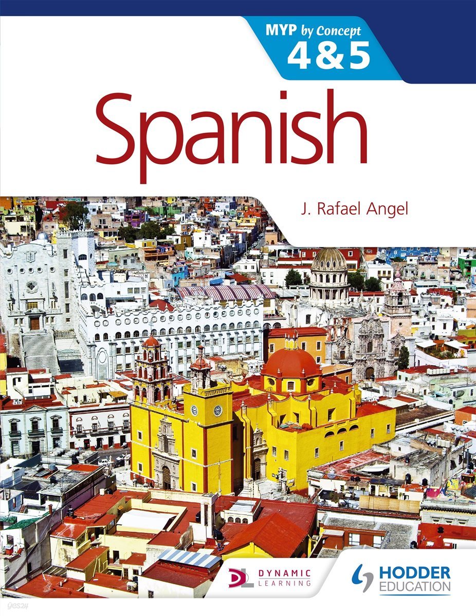 Spanish for the IB MYP 4 & 5 (Phases 3-5)