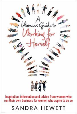 A Woman's Guide To Working For Herself