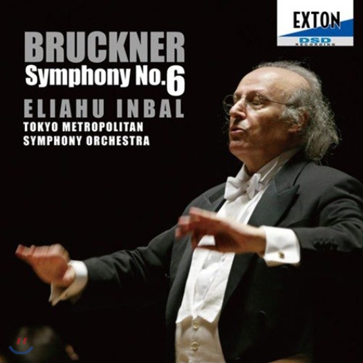 Eliahu Inbal 브루크너: 교향곡 6번 [1881년 노박 판본] (Bruckner: Symphony No. 6)