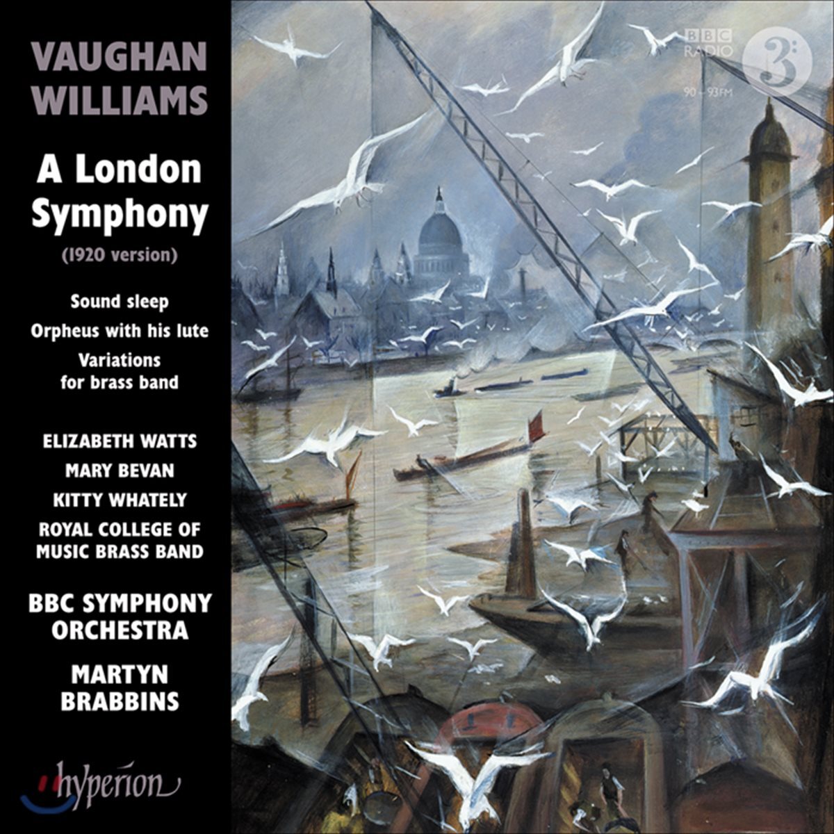 Martyn Brabbins 본 윌리암스: 교향곡 2번 '런던 교향곡' [1920년 버전] (Vaughan Williams: A London Symphony)