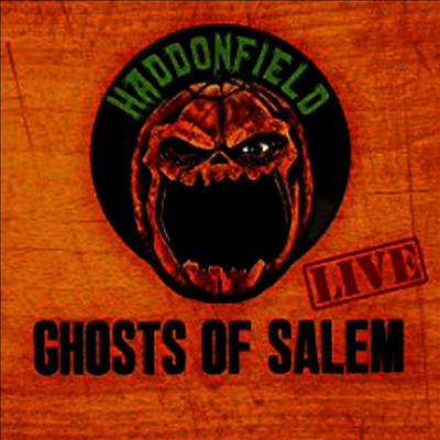 Haddonfield — Ghosts Of Salem (Live) 앨범 커버