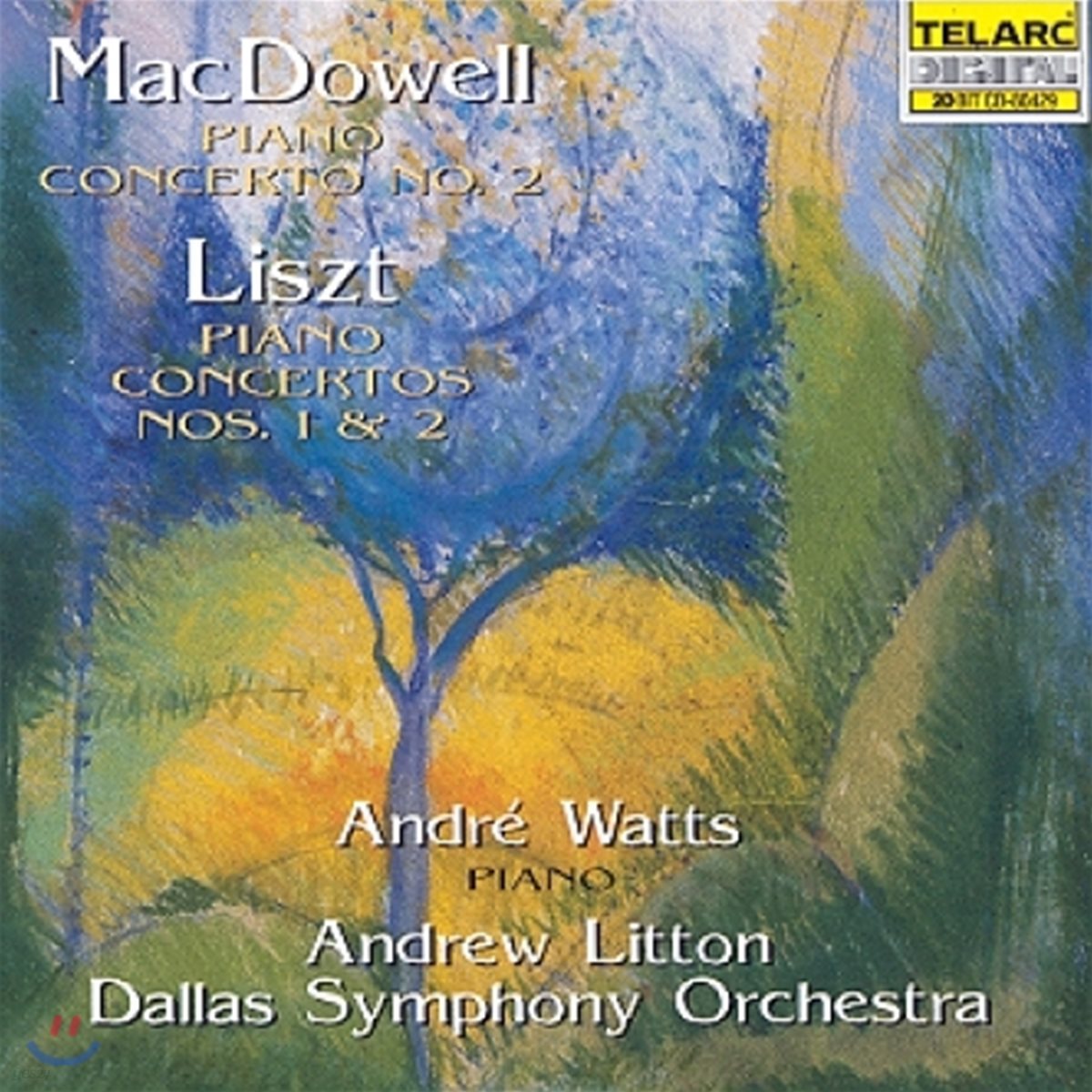 Andre Watts 앤드류 맥도웰: 피아노 협주곡 2번 / 리스트: 피아노 협주곡 1번 &amp; 2번 (Edward MacDowell / Liszt: Piano Concertos)