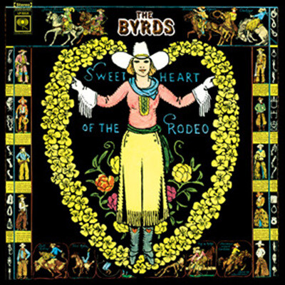 Byrds — Sweetheart Of The Rodeo 앨범 커버