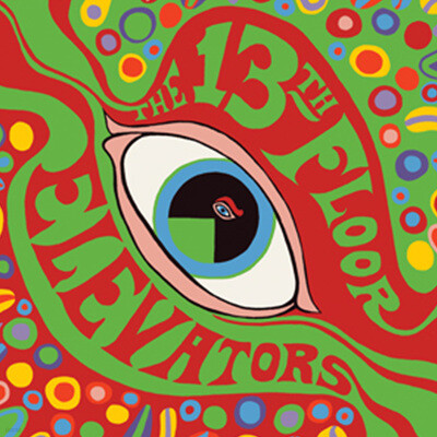 13th Floor Elevators — The Psychedelic Sounds Of The 13th Floor Elevators (Mono Edition) 앨범 커버