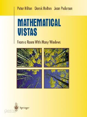 Mathematical Vistas: From a Room with Many Windows