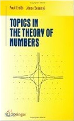 Topics in the Theory of Numbers