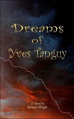 The Dreams of Yves Tanguy