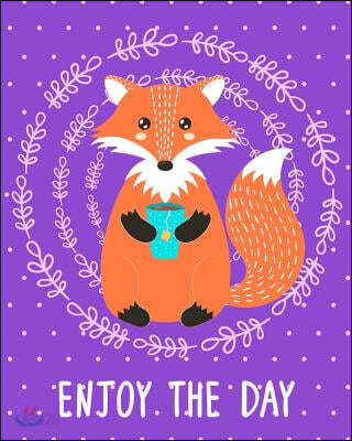 Journal Notebook Cute Fox Drinking Tea - Enjoy The Day 3: 172 Lined Numbered Pages With 3 Index Pages For Easy Organization in Large 8 x 10 Size For J