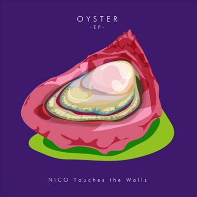 Nico Touches The Walls ( ġ  ) - Oyster (EP) (2CD)