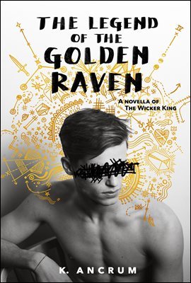 The Legend of the Golden Raven
