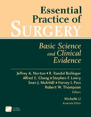 Essential Practice of Surgery: Basic Science and Clinical Evidence